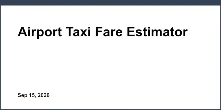 Airport Taxi Fare Estimator